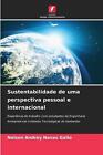 Sustentabilidade De Uma Perspectiva Pessoal E Internacional By Nelson Andrey Nav