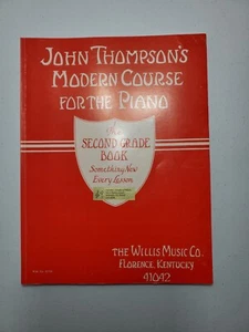 JOHN THOMPSON'S MODERN COURSE FOR THE PIANO THE SECOND GRADE BOOK 1937 - Picture 1 of 6