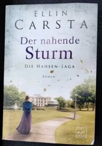 Der nahende Sturm-Die Hansen-Saga By: Ellin CARSTA Paperback German Edition 2020 - Picture 1 of 2