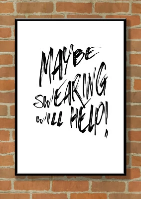 Maybe Swearing Will Help, arte de pared tipográfico, impresión de cita motivacional divertida, Foto 1 de 2