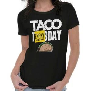 Funny Mexican Food Taco Tuesday Everyday Womens Top Junior Graphic Tee - Picture 1 of 9
