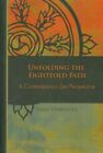 Unfolding the Eightfold Path : A Contemporary Zen Perspective, Paperback by V...