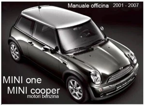 MINI ONE – MINI COOPER e COOPER S benzina 2001/2007- MANUALE OFFICINA ITA! - Foto 1 di 1