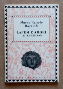 LIBRO LAPIDI E AMORI 111 EPIGRAMMI Marco Marziale 1990 Millelire Latino a fronte - Picture 1 of 8