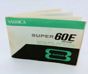 Yashica Super 60E 8mm Super Electrónica Cámara ORIGINAL Manual de instrucciones - Imagen 1 de 3
