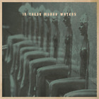 In These Murky Waters In These Murky Waters (CD) Album