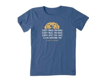 Life is Good Womens Crusher T-Shirt Dog I'll Be Watching You Graphic XXL New - Picture 1 of 2