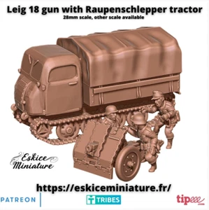 WW2 German Leig 18 Cannon w/ Raupenschlepper Tractor Set (3D PRINTED) - Picture 1 of 1