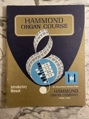 Hammond Organ Course Introductory Manual 1966 Educational Sheet Music Book - Image 1 of 3