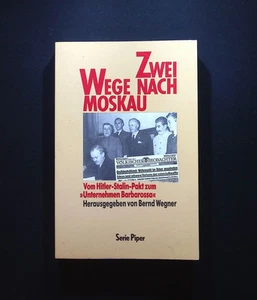 Zwei Wege nach Moskau : vom Hitler-Stalin-Pakt bis zum "Unternehmen Barbarossa" - Bild 1 von 2