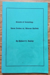 Annals of Investing Steve Forves Vs. Warren Buffet by Rbt. Keeley SIGNED 1996 - Imagen 1 de 3
