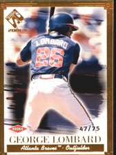 2001 (BRAVES) Private Stock Gold Portraits #127 George Lombard /75 