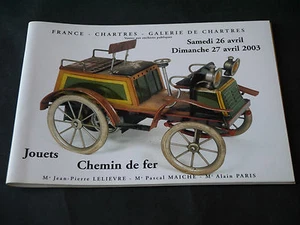 CATALOGUE JOUETS ANCIENS GALERIE DE CHARTRES VENTES 26-27 AVRIL 2003 - Imagen 1 de 1