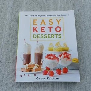 Easy Keto Desserts-60+ Low-Carb, High-Fat Desserts for Any Occasion - Picture 1 of 5