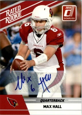 2010 Donruss Rated Rookies Autographs #69 Max Hall Auto FB - Image 1 of 2