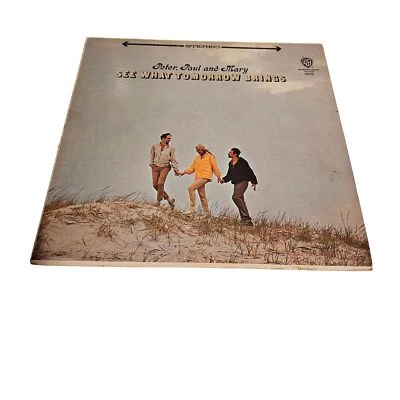 Peter Paul & Mary See What Tomorrow Brings Vinyl Record Album Stereo WS 1615 War - Image 1 of 4