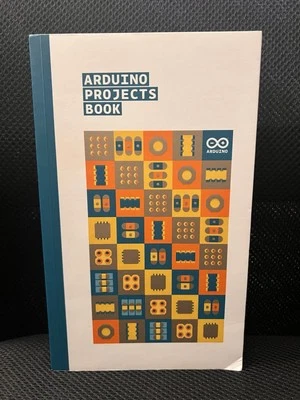 Arduino Projects Book for the Arduino Starter Kit ~ Paperback 2015 - Image 1 of 4