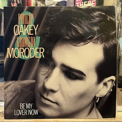 [ROCK/POP]~EXC 12"~PHILIP OAKEY~GIORGIO MORODER~Be My Lover Now~[1985~VIRGIN]~UK - Image 1 of 4