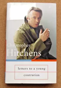 Letters to a Young Contrarian: Christopher Hitchens. 2001. Handback. - Picture 1 of 5
