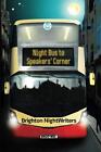 Night Bus to Speakers' Corner: Orig..., NightWriters, B