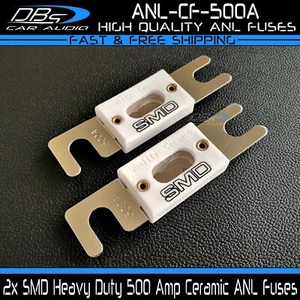2 fusibles de alta calidad de cerámica Steve Meade SMD 500 amperios ANL 500A de alta calidad de alta resistencia - Imagen 1 de 3