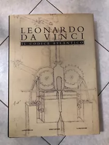 LEONARDO DA VINCI -ENCICLOPEDIA "IL CODICE ATLANTICO" PERFETTA - Foto 1 di 3