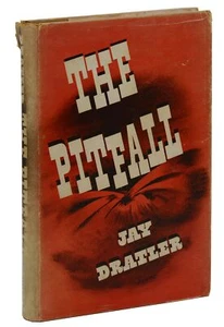 The Pitfall by JAY DRATLER ~ First Edition 1947 ~ Film Noir - Imagen 1 de 5