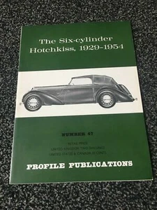 Perfil Publicaciones Nº 47 The Six Cylinder Hotchkiss 1929 - 1954 - Imagen 1 de 1