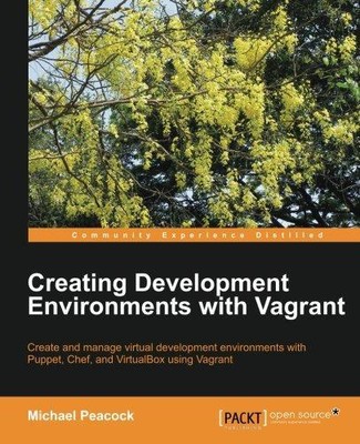 Creating Development Environments with Vagran...