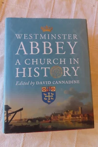 Westminster Abbey: A Church in History (Paul Mellon Centre for Studies) HC/DJ - Picture 1 of 6