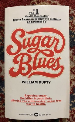 Sugar Blues by William Dufty | 1st Ed 1976| Paperback| Signed Copy - image 1 of 4