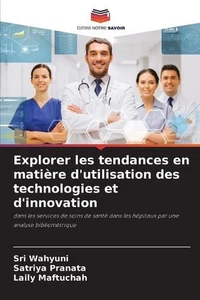 Explorer les tendances en matire d'utilisation des technologies et d'innovation - Picture 1 of 1