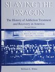 Slaying the Dragon: The History of Addiction Tr. White&lt;|
