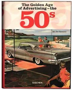 The GOLDEN AGE of ADVERTISING - The 50s (2005) TASCHEN Hardcover Nostalgie - Bild 1 von 2