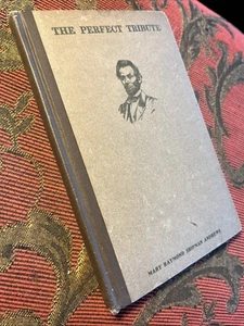 The Perfect Tribute By Mary Raymond Shipman Andrews 1916 Scribner’s HC - Picture 1 of 14