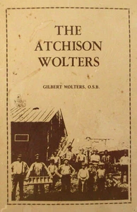 Atchison Kansas Wolters Familia Genealogía Historia Pionera Biografías Notas 1982 - Imagen 1 de 16
