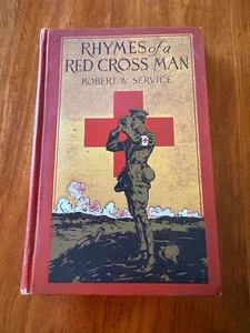 RHYMES OF A RED CROSS MAN BY ROBERT SERVICE 1916 HC 1ST ED. ILLUSTRATED BY WRENN - Picture 1 of 11