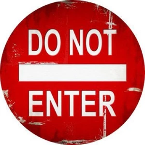 DO NOT ENTER METAL NOVELTY ROUND CIRCULAR SIGN - Picture 1 of 1