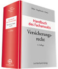 Handbuch des Fachanwalts Versicherungsrecht Wolfgang Halm