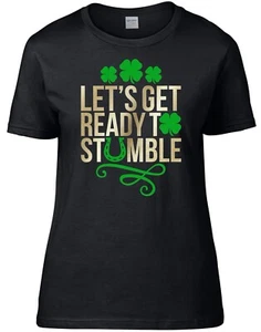 St Patricks Day Shirt for Women, Lets Get Ready to Stumble Shirt - Picture 1 of 1