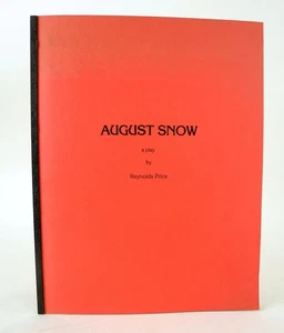 August Snow - A Play by Reynolds Price - SIGNED - Picture 1 of 3