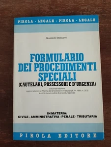 FORMULARIO DEI PROCEDIMENTI SPECIALI GIUSEPPE STASSANO 1991 PIROLA EDITORE - Foto 1 di 16