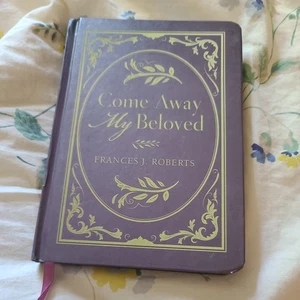 Come Away My Beloved by Frances J. Roberts (2020, Hardcover) - Bild 1 von 3