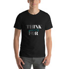 Think For Yourself Unisex T-shirt men woman