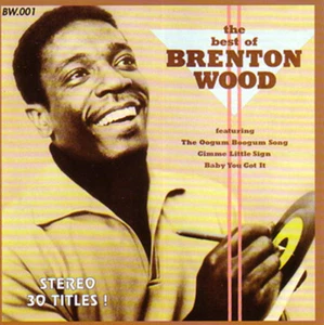 BRENTON WOOD - The Best of Brenton Wood! Great Soul CD - Bild 1 von 1