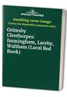 Grimsby Cleethorpes: Immingham, Laceby, Waltham (Local R... Paperback / softback