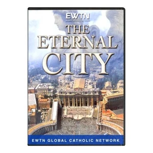 THE ETERNAL CITY : A EWTN DVD - Picture 1 of 2