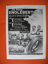 PUBLICITE DE PRESSE ENGLEBERT PNEU VAINQUEUR 24 H. DU MANS SOMMER CHINETTI 1932