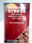 Geopathic Stress How Earth Energies Affect Our L... - Jane Thurnell-Read CD 0DPB