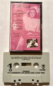FISHBONE ITS A WONDERFUL LIFE(GONNA HAVE A GOOD TIME) CASSETTE EP 4CT 44097 1987 - Imagen 1 de 1
